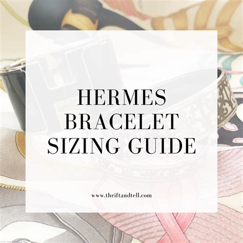 hermes size chart bracelet|hermes bracelet size guide.